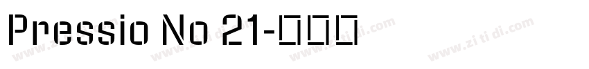 Pressio No 21字体转换